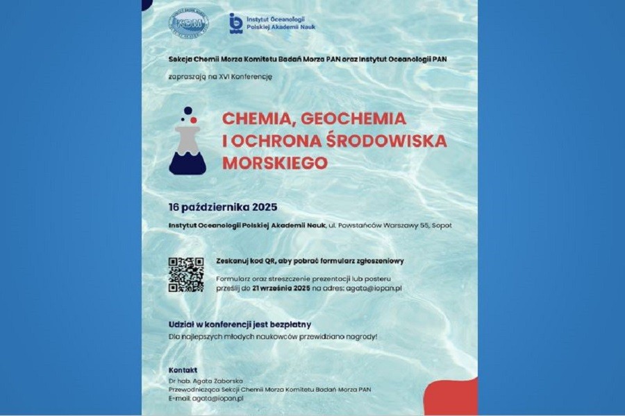 XVI Konferencja „CHEMIA, GEOCHEMIA I OCHRONA ŚRODOWISKA MORSKIEGO