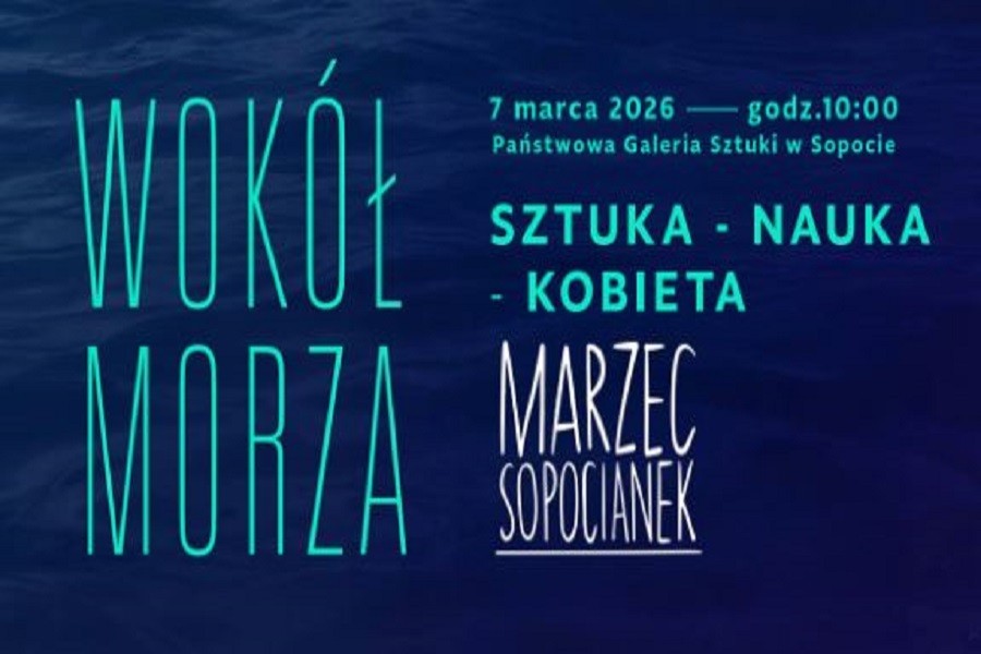 Invitation to the panel discussion “Around the Sea – Art – Science – Woman”